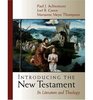 Introducing the New Testament Its Literature and Theology