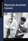Opportunities in Physician Assistant Careers Revised Edition