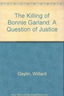 The Killing of Bonnie Garland