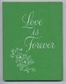 Love is forever: A year-round valentine