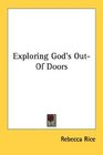 Exploring God's OutOf Doors