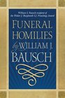Homilies for Funerals by William J Bauasch