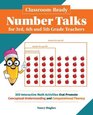 ClassroomReady Number Talks for Third Fourth and Fifth Grade Teachers 300 Interactive Math Activities that Promote Conceptual Understanding and Computational Fluency
