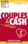 The Motley Fool's Guide to Couples and Cash How to Handle Money with Your Honey