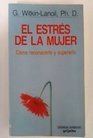 El Estres De LA Mujer