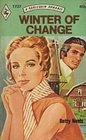 Winter of Change (Harlequin Romance, No 1737)