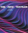 The New Textiles Trends and Traditions