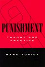 Punishment Theory and Practice
