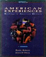 American Experiences 1877 To the Present  Readings in American History