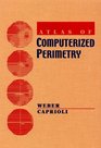 Atlas of Computerized Perimetry