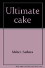 Ultimate cake