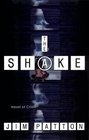 The Shake A Novel of Crime