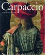 Carpaccio The Major Pictorial Cycles
