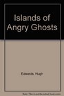 ISLANDS OF ANGRY GHOSTS  an extraordinary sea adventure  20th century skin divers discover a 17th century shipwreck and treasure and reveal the final truth about the infamous BATAVIA mutiny