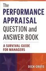 The Performance Appraisal Question and Answer Book A Survival Guide for Managers