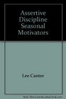 Assertive Discipline Seasonal Motivators