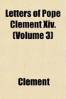 Letters of Pope Clement Xiv