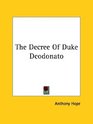 The Decree Of Duke Deodonato