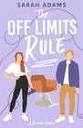 The Off Limits Rule A Romantic Comedy