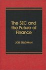SEC and the Future of Finance
