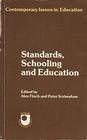 Standards Schooling and Education