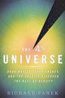 The 4 Percent Universe Dark Matter Dark Energy and the Race to Discover the Rest of Reality