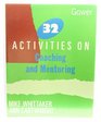 32 Activities on Coaching  Mentoring