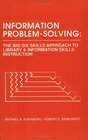 Information Problem Solving The Big Six Skills Approach to Library and Information Skills Instruction