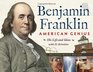 Benjamin Franklin American Genius His Life and Ideas with 21 Activities