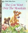 The Cow Went Over The Mountain