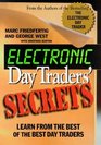 Electronic Day Traders' Secrets Learn From the Best of the Best DayTraders