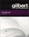 Gilbert Law Summaries  Criminal Law