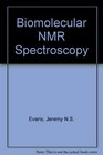 Biomolecular Nmr Spectroscopy