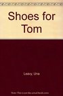 Shoes for Tom