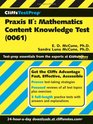 CliffsTestPrep Praxis II: Mathematics Content Knowledge Test (0061) (Cliffstestprep Praxis II)