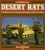 Desert Rats The British 4 and 7 Armoured Brigades Wwii to Today