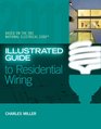 Illustrated Guide to Residential Wiring