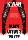 Black Lotus 2 The Vow