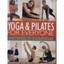 Yoga and Pilates for Everyone