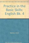 Practice in the Basic Skills English Bk 4