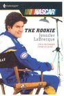 The Rookie (Harlequin NASCAR)