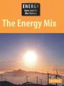 The Energy Mix Now and in the Future