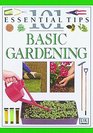 101 Essential Tips Basic Gardening