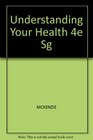 Understanding Your Health 4e Sg