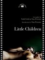 Little Children The Shooting Script