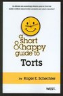 A Short and Happy Guide to Torts