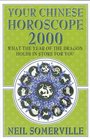 Your Chinese Horoscope 2000