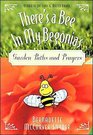 There\'s a Bee in My Begonias: Garden Paths and Prayers