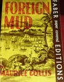 Foreign Mud Being an Account of the Opium Imbroglio at Canton in the 1830'S and the AngloChinese War That Followed