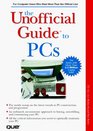 The Unofficial Guide to PCs